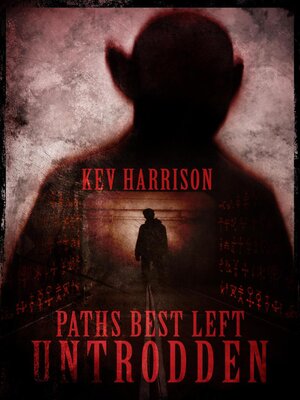 cover image of Paths Best Left Untrodden